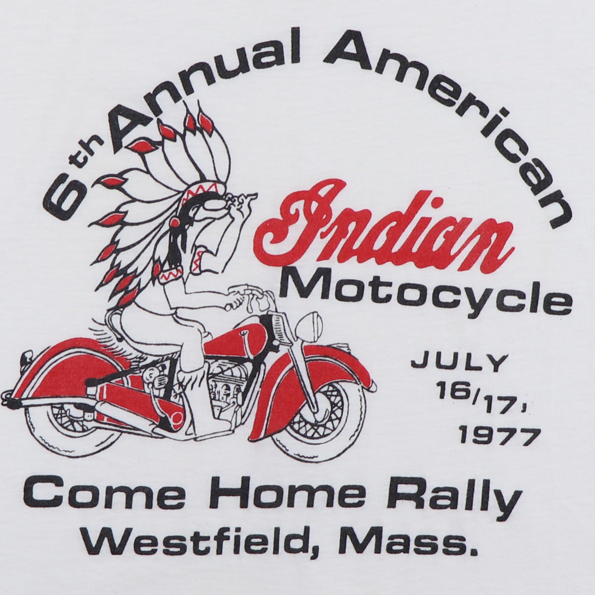 1977 Indian Motorcycles 6th Annual Come Home Rally Shirt Style001