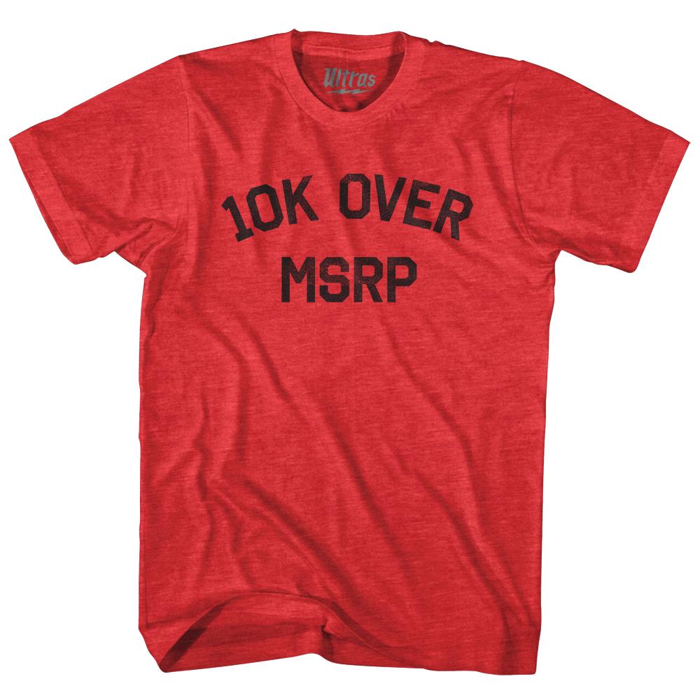 10K Over MRSP Adult Tri-Blend T-Shirt