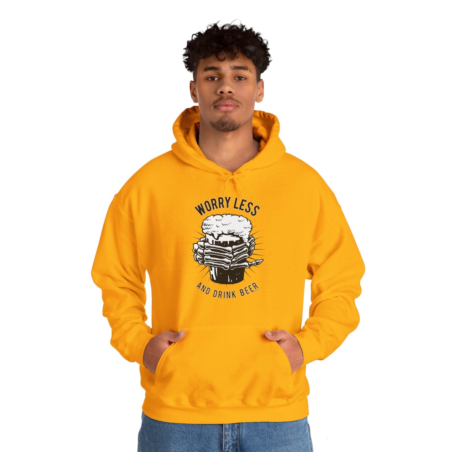 Worry Less and Drink Beer Hooded Sweatshirt
