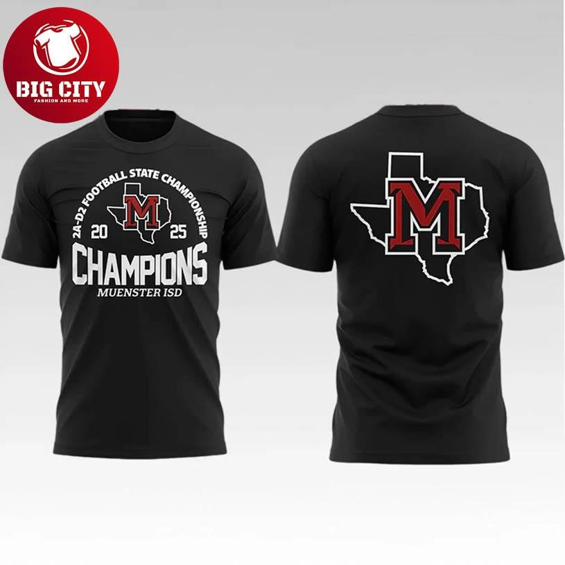 2025 Muenster ISD Champions Football State Championship Two Sided Shirt