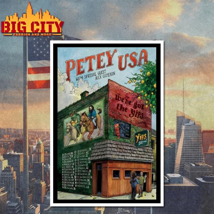 2025 Petey USA We’ve Got The Yips Tour Poster Shirt