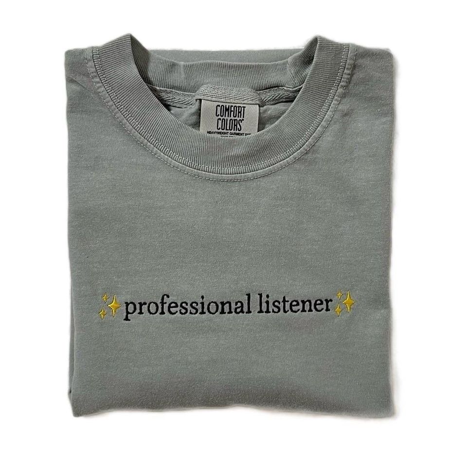 Professional Listener Embroidered T-shirt