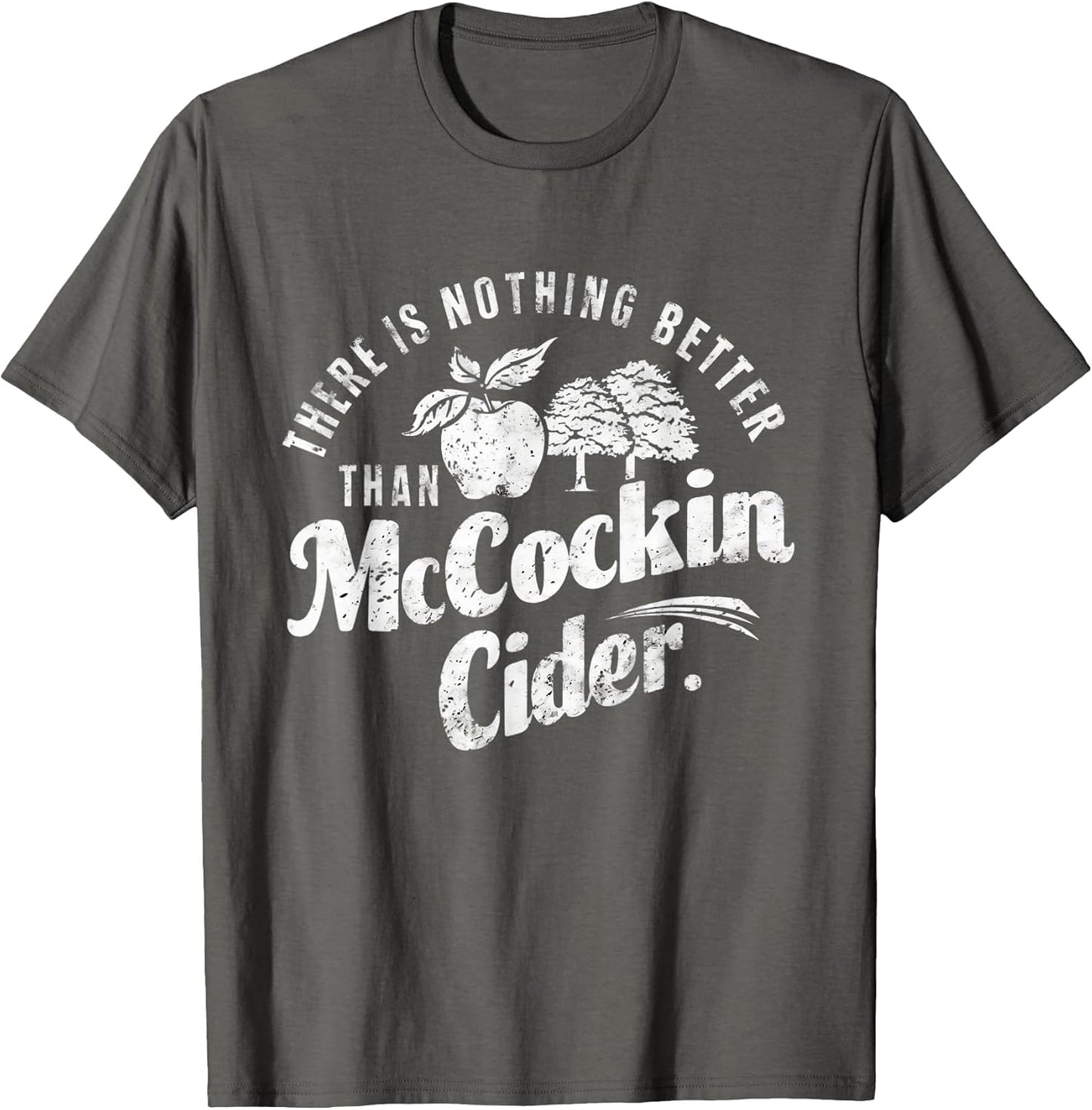 Mccain cider embarrassing Inappropriate tee shirts