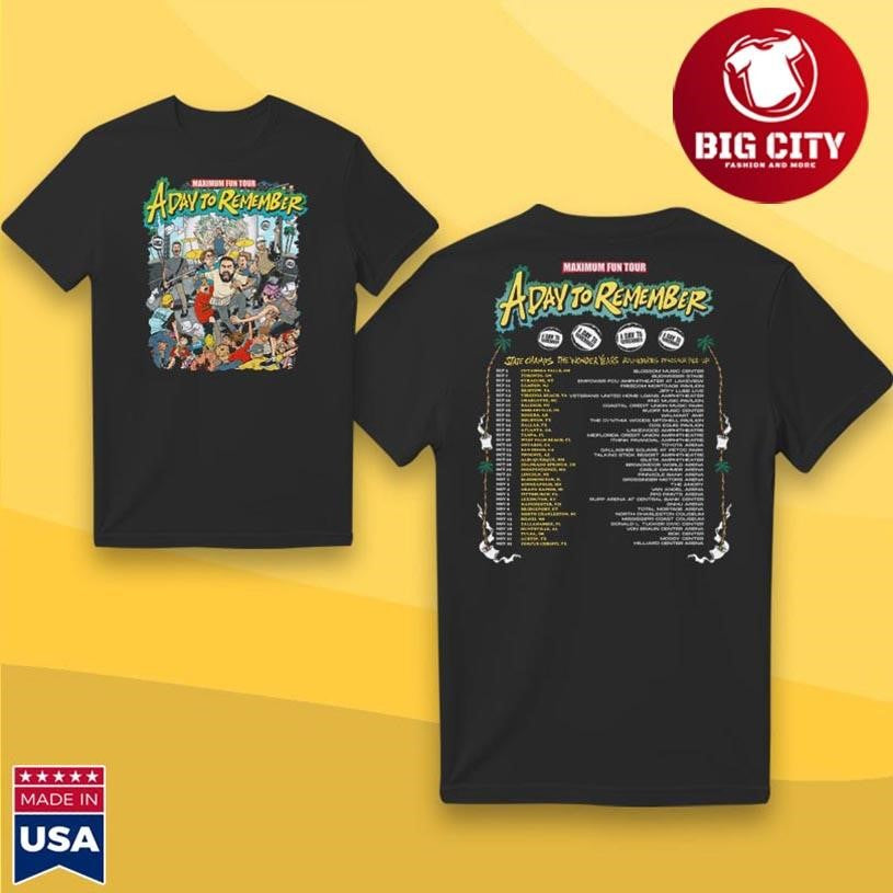 A Day To Remember Maximum Fun Tour Two Sided Shirt