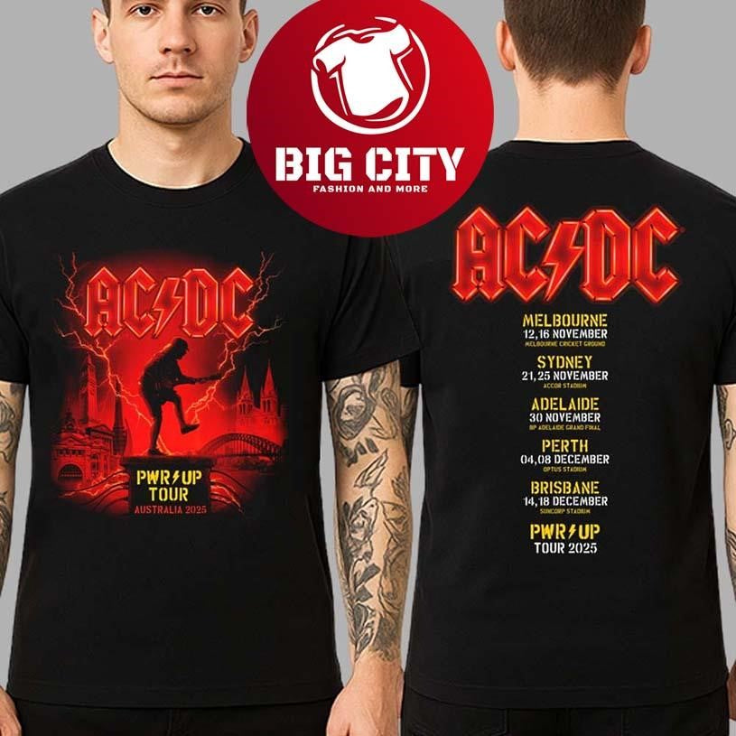 ACDC City PWR UP Tour Australia Tee Start In Melbourne On November 12 And 16 2025 New Two Sided Shirt