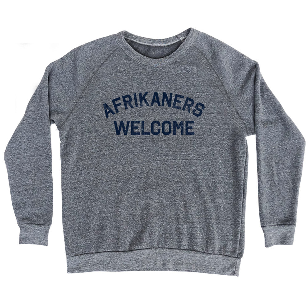 Afrikaners Welcome Adult Tri-Blend Sweatshirt Style001