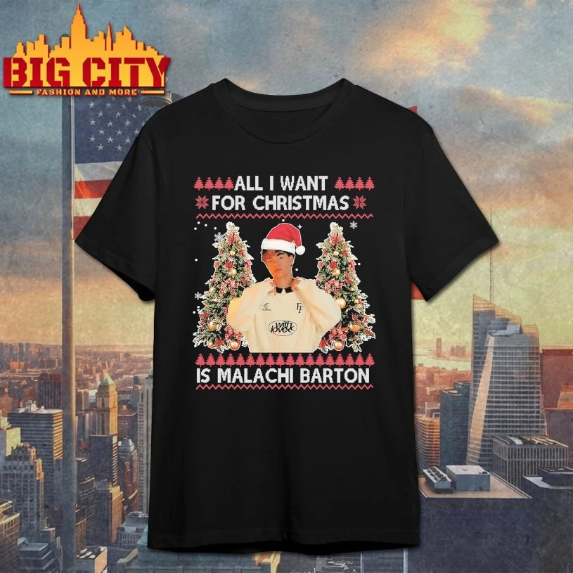 All I Want for Christmas Is Malachi Barton Ugly christmas shirt