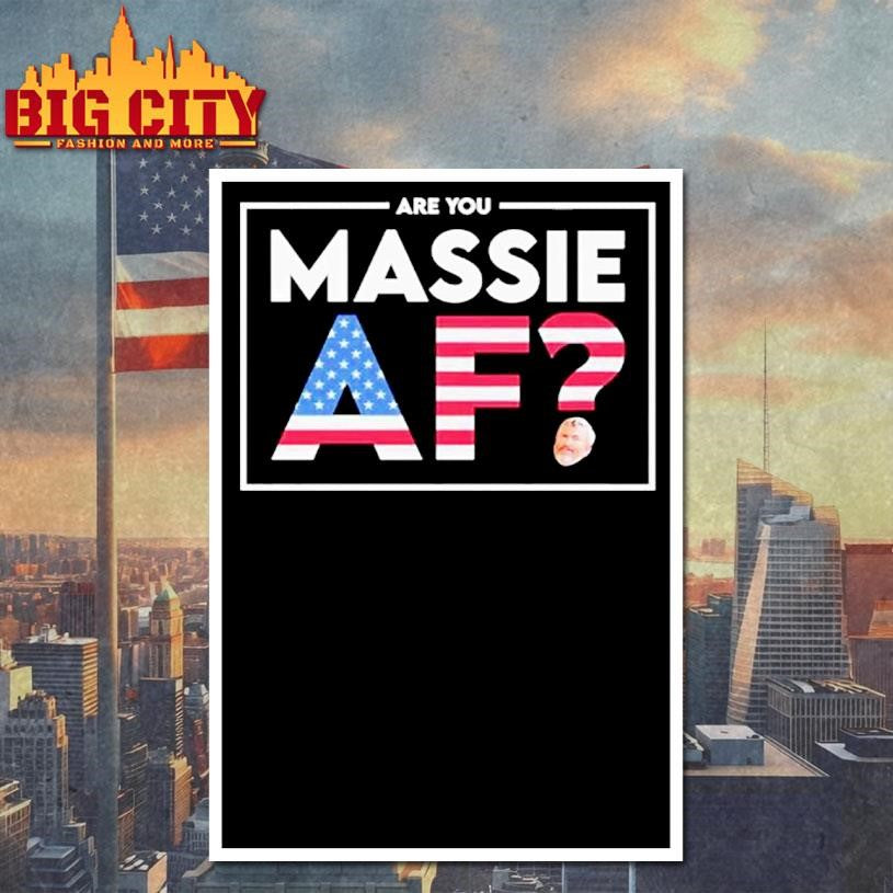 Are You Massie AF Shirt
