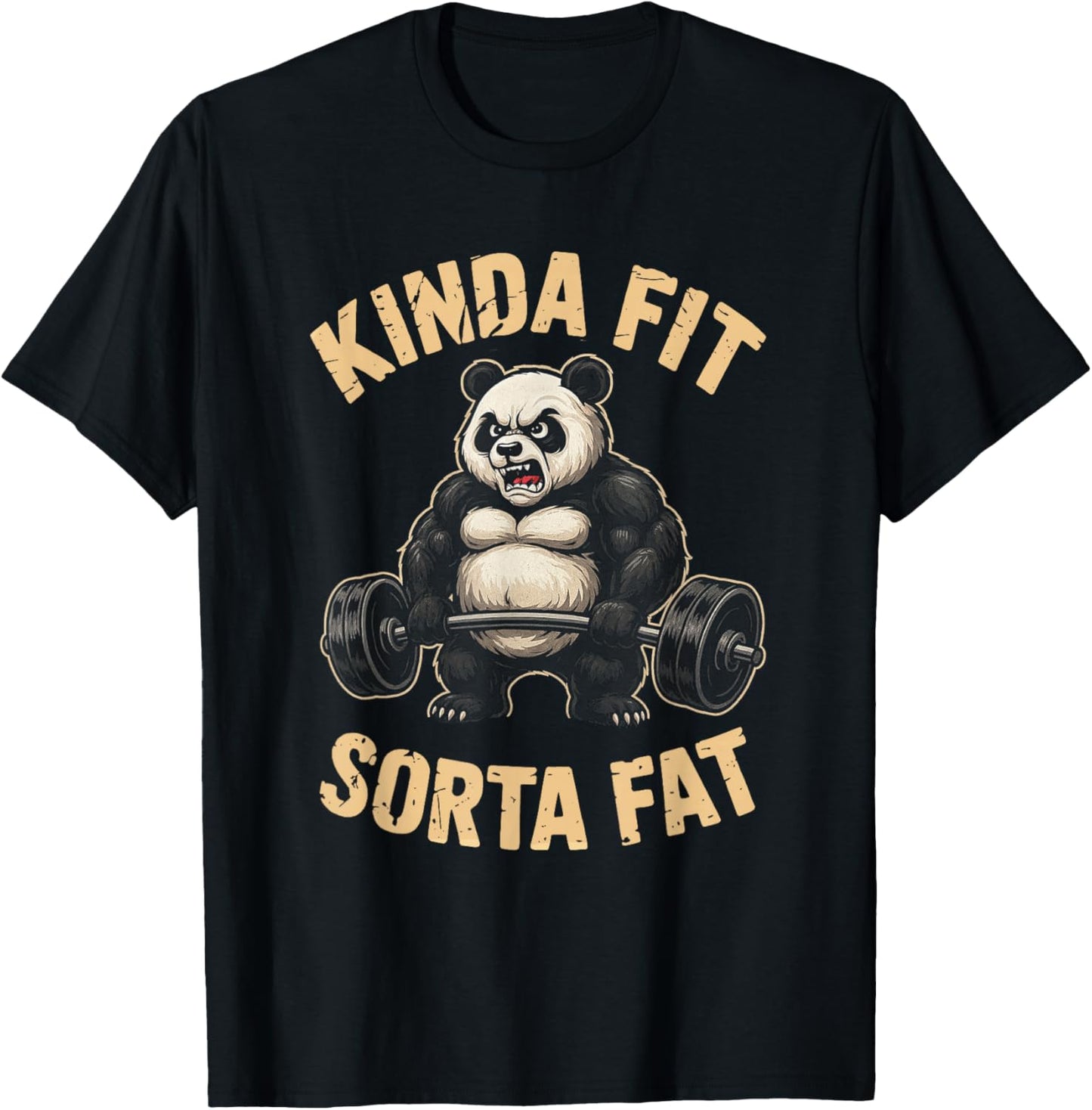 Kinda Fit Sorta Fat Funny Gym Panda Weightlifting Workout T-Shirt