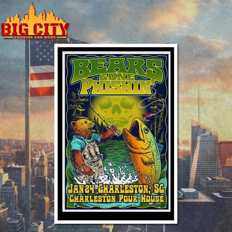 Bears Gone Phishin’ Jan 24 2026 Charleston Pour House In Charleston SC Poster shirt
