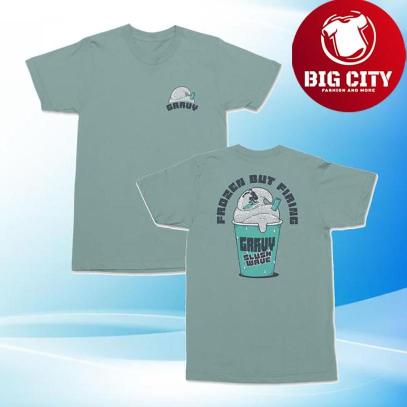 Ben Gravy Gravy Slush Wave Two Sided Shirt