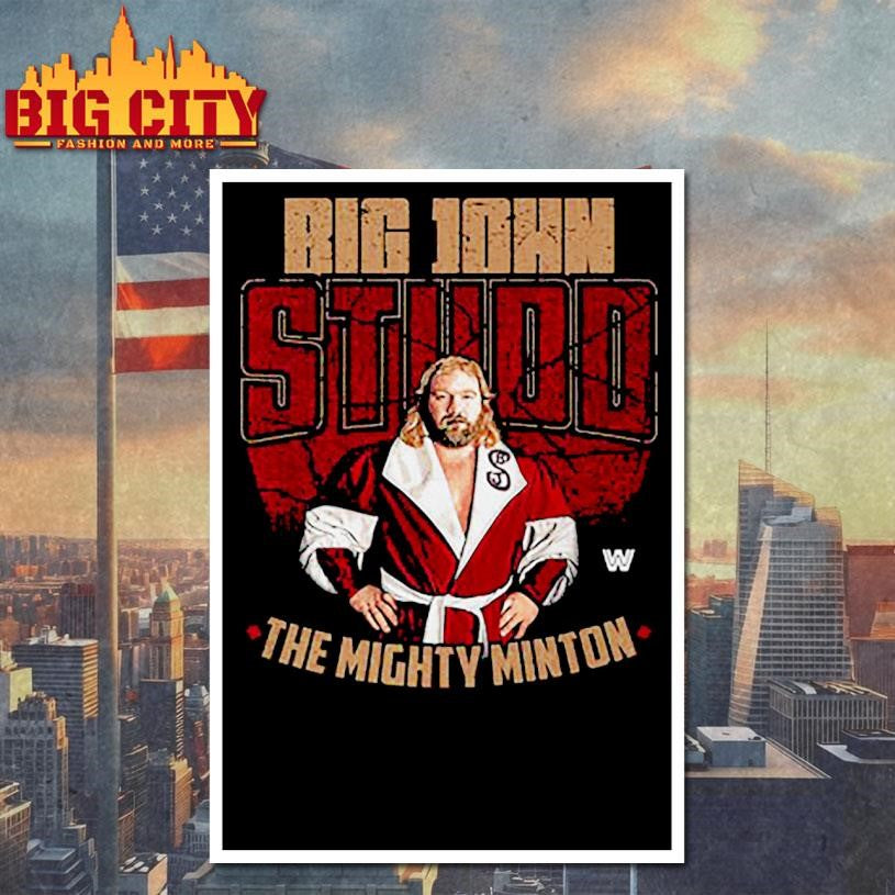 Big John Studd The Mighty Minton Shirt