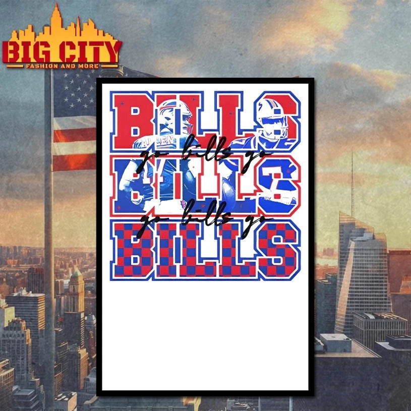 Bills Bills Bills Go Bills Go Shirt