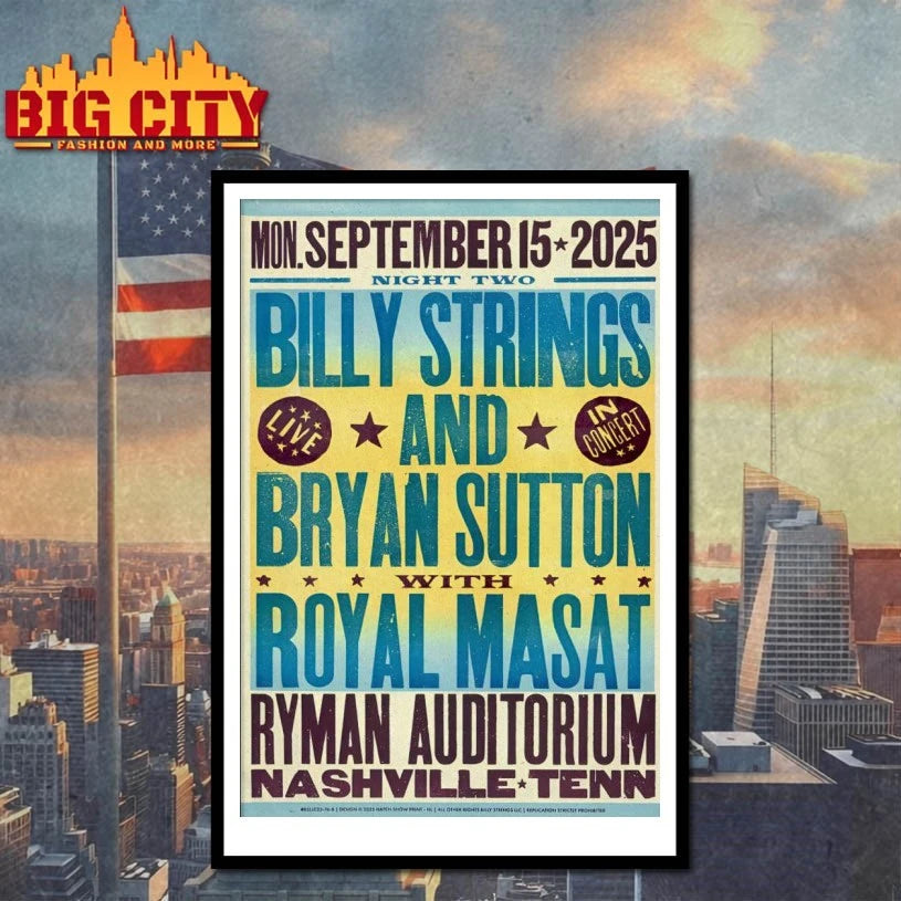 Billy Strings Bryan Sutton Royal Masat Ryman Auditorium in Nashville TN Sep 15 2025 Poster shirt