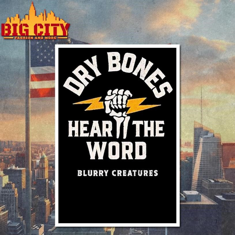 Blurry Creatures Dry Bones Hear The Word Shirt