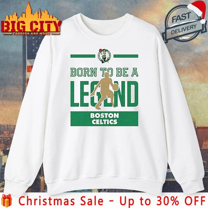Boston Celtics Born to be a Legend 2025 shirt