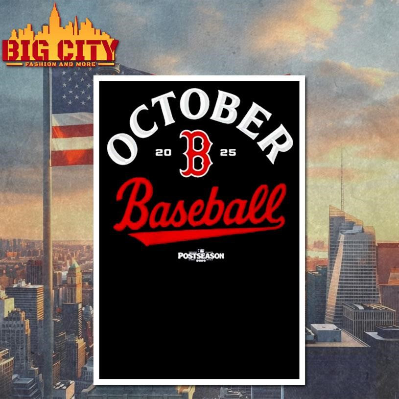 Boston Red Sox October Baseball Postseason 2025 Shirt