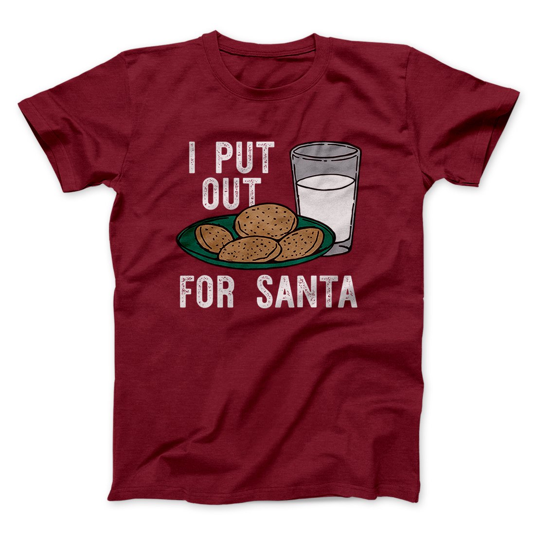 I Put Out for Santa Men/Unisex T-Shirt