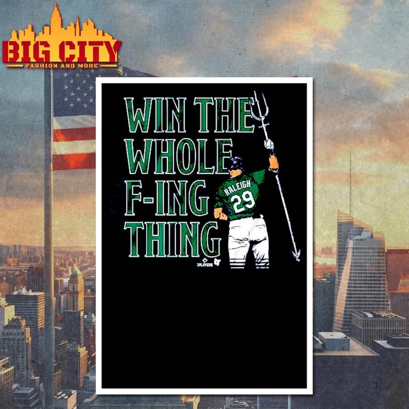 Cal Raleig Win the Whole F-ing Thing Shirt