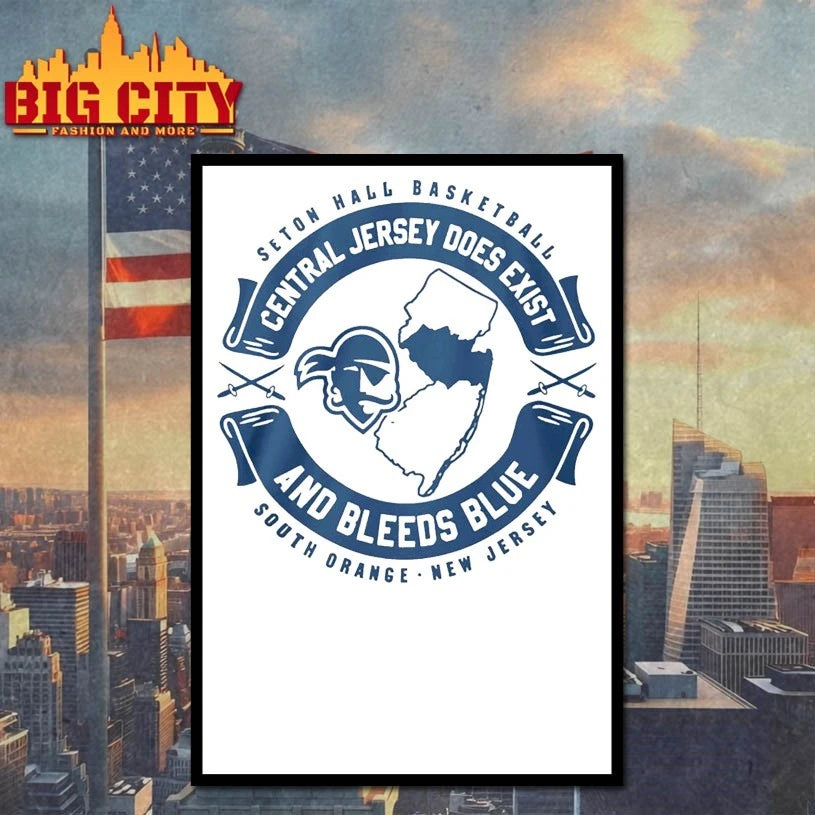 Central Jersey Does Exist And Bleeds Blue Seton Hall Basketball shirt