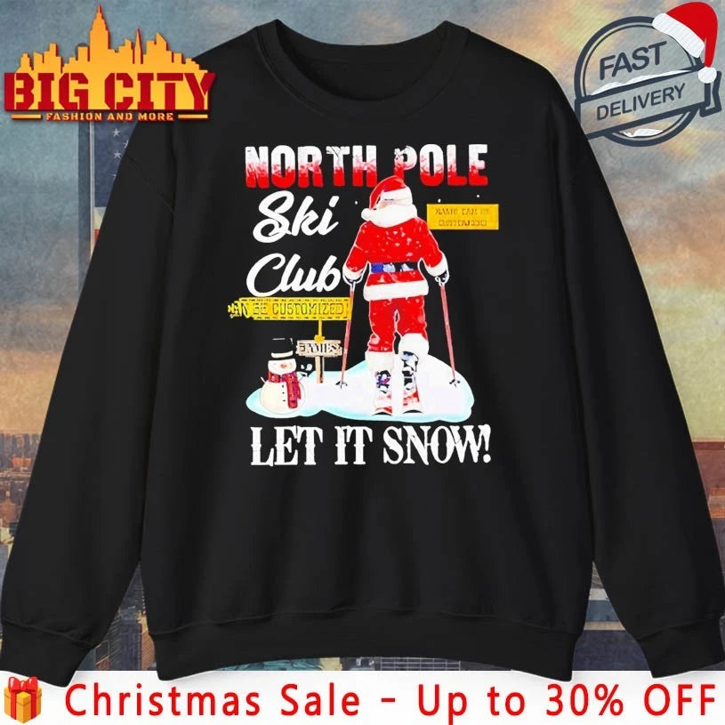 Christmas Skiing North Pole Ski Club Let It Snow 2025 shirt