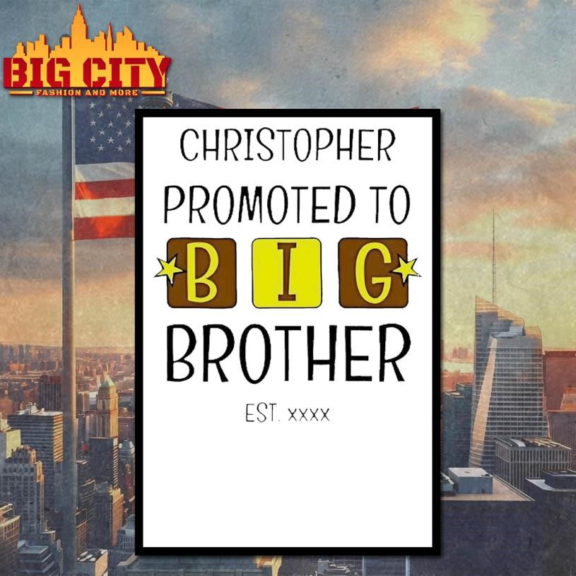 Christopher Promoted To Big Brother Est Xxxx Shirt