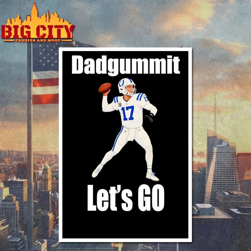 Colts Philip Rivers Dadgummit Let’s Go shirt