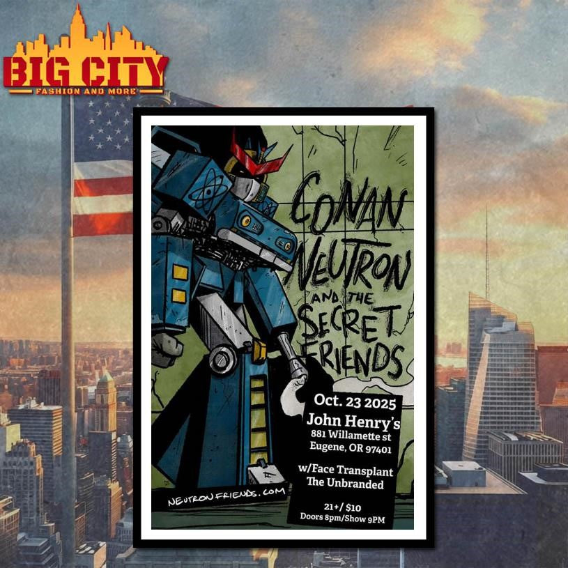 Conan Neutron John Henry’s In Eugene OR October 23 2025 Poster Shirt