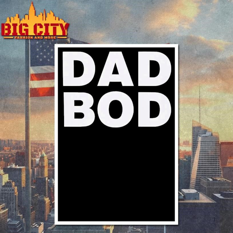 Dad Bod Shirt