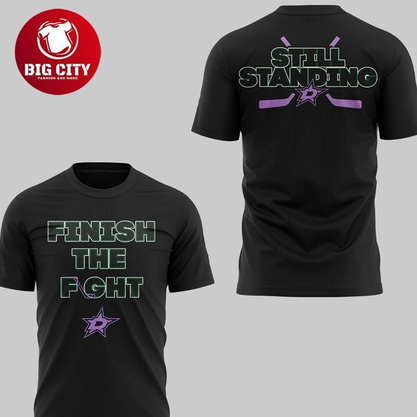 Dallas Stars Finish The Fight Two Sided Shirt