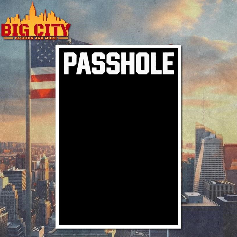 Dan Patrick Passhole 2025 New Shirt