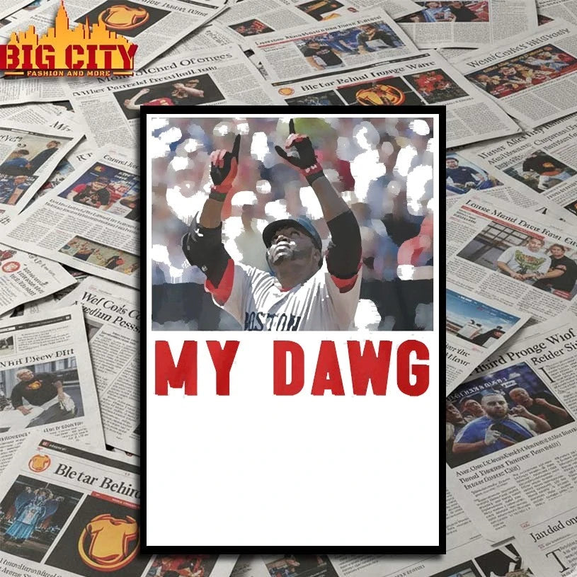 David Ortiz My Dawg shirt