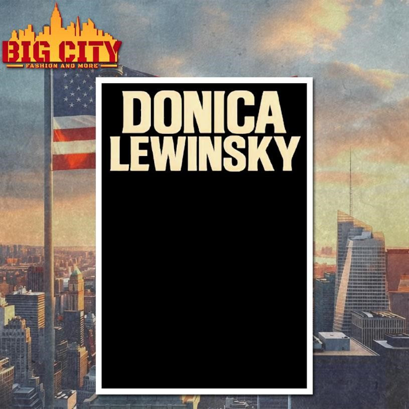 Donica Lewinsky 2025 Shirt