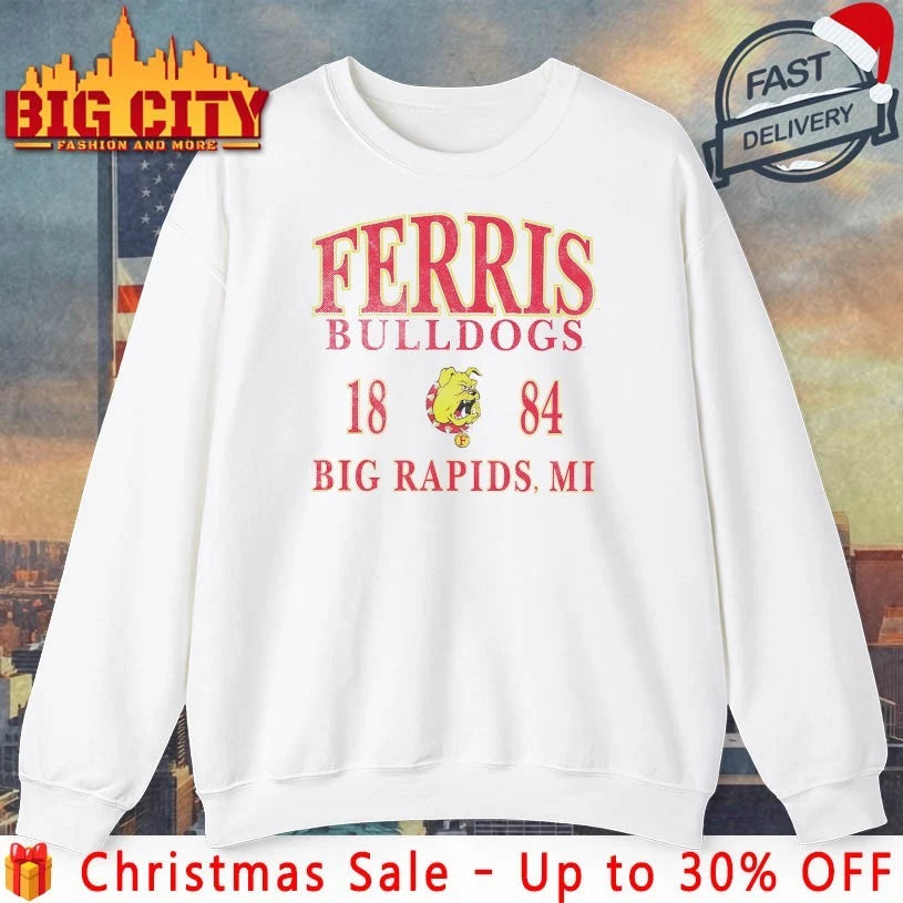 Ferris State Bulldogs 18 84 Big rapids Mi shirt