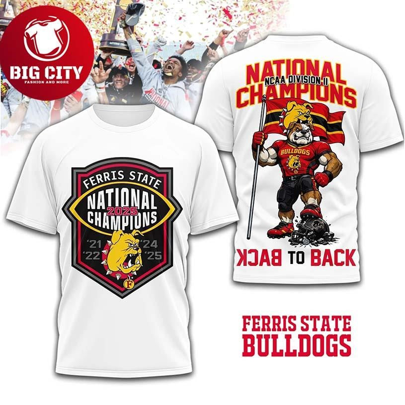 Ferris State Bulldogs Ncaa Division Ii Champions 2025 Two Sided Shirt