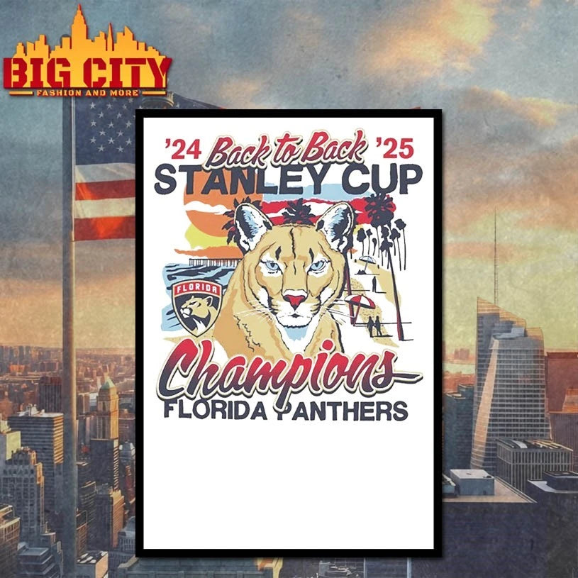 Florida Panthers ’24 Back to back ’25 Stanley cup Champions shirt