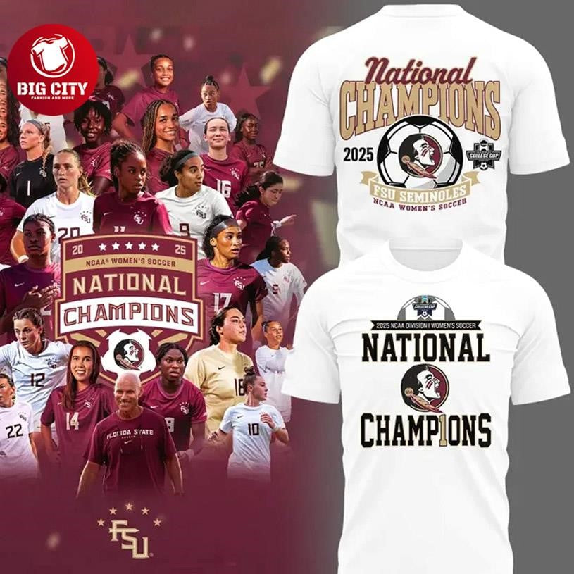 Florida State Seminoles 2025 NCAA Womens Soccer National Champions Two Sided Shirt
