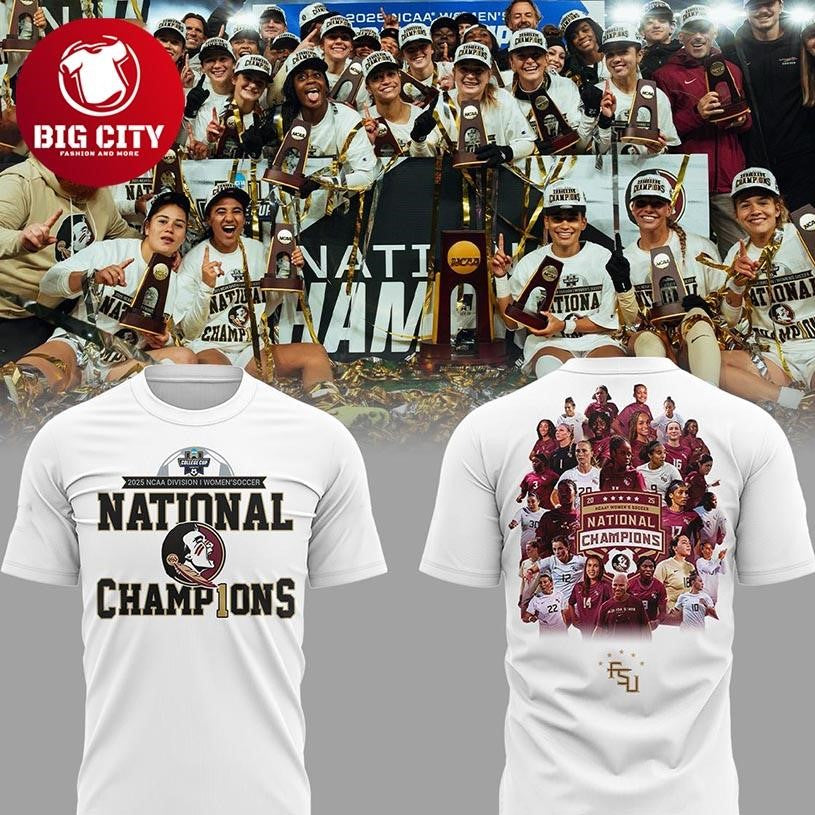 Florida State Seminoles Women’s Soccer National Champs 2025 Two Sided Shirt