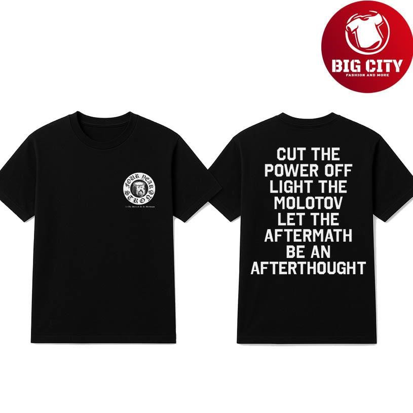 Four Year Strong Cut The Power Off 2025 Two Sided Shirt