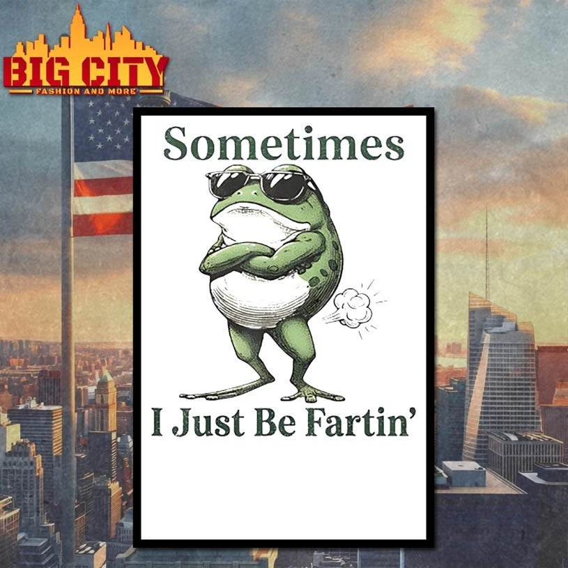 Frog Sometimes I Just Be Farting shirt