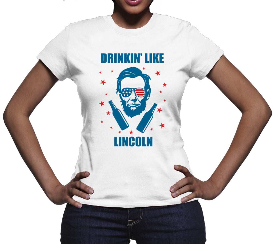 Drinkin Like Lincoln T-Shirt Abraham Lincoln Drinking Shirt Lincoln Merica Shirt