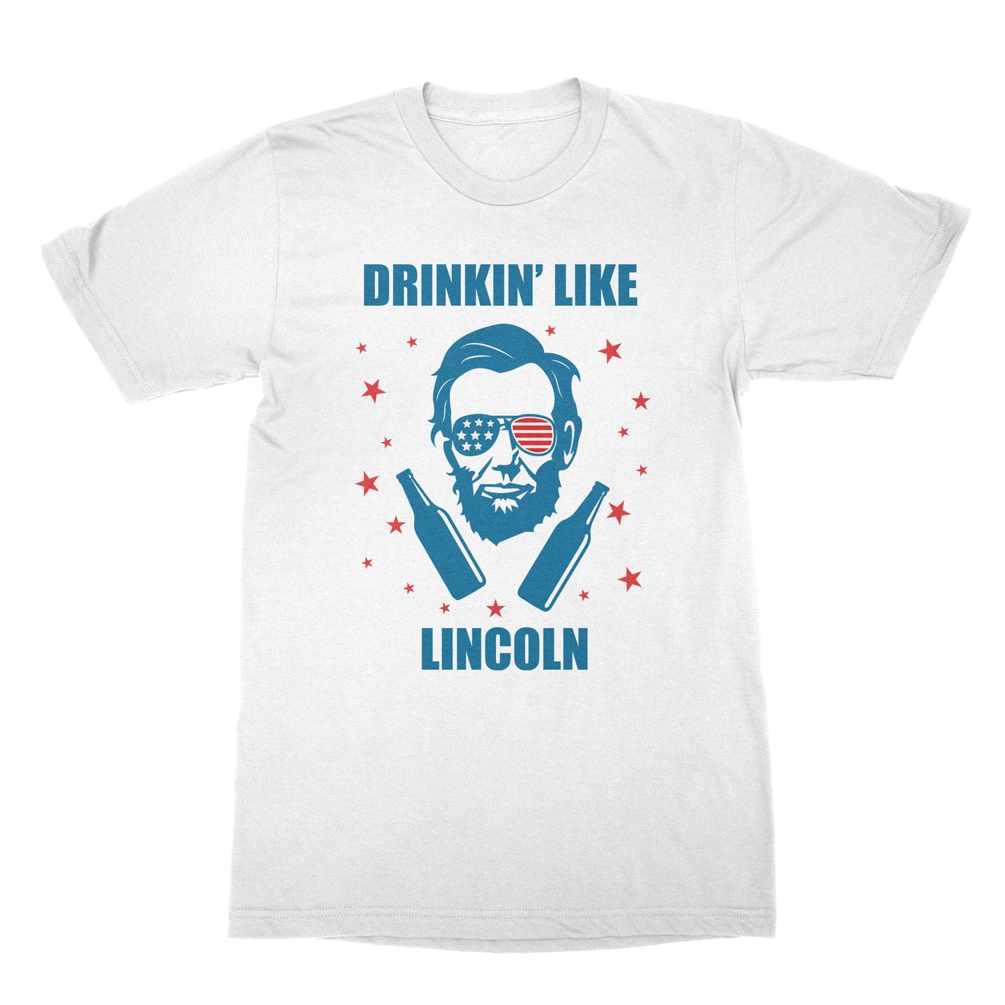Drinkin Like Lincoln T-Shirt Abraham Lincoln Drinking Shirt Lincoln Merica Shirt