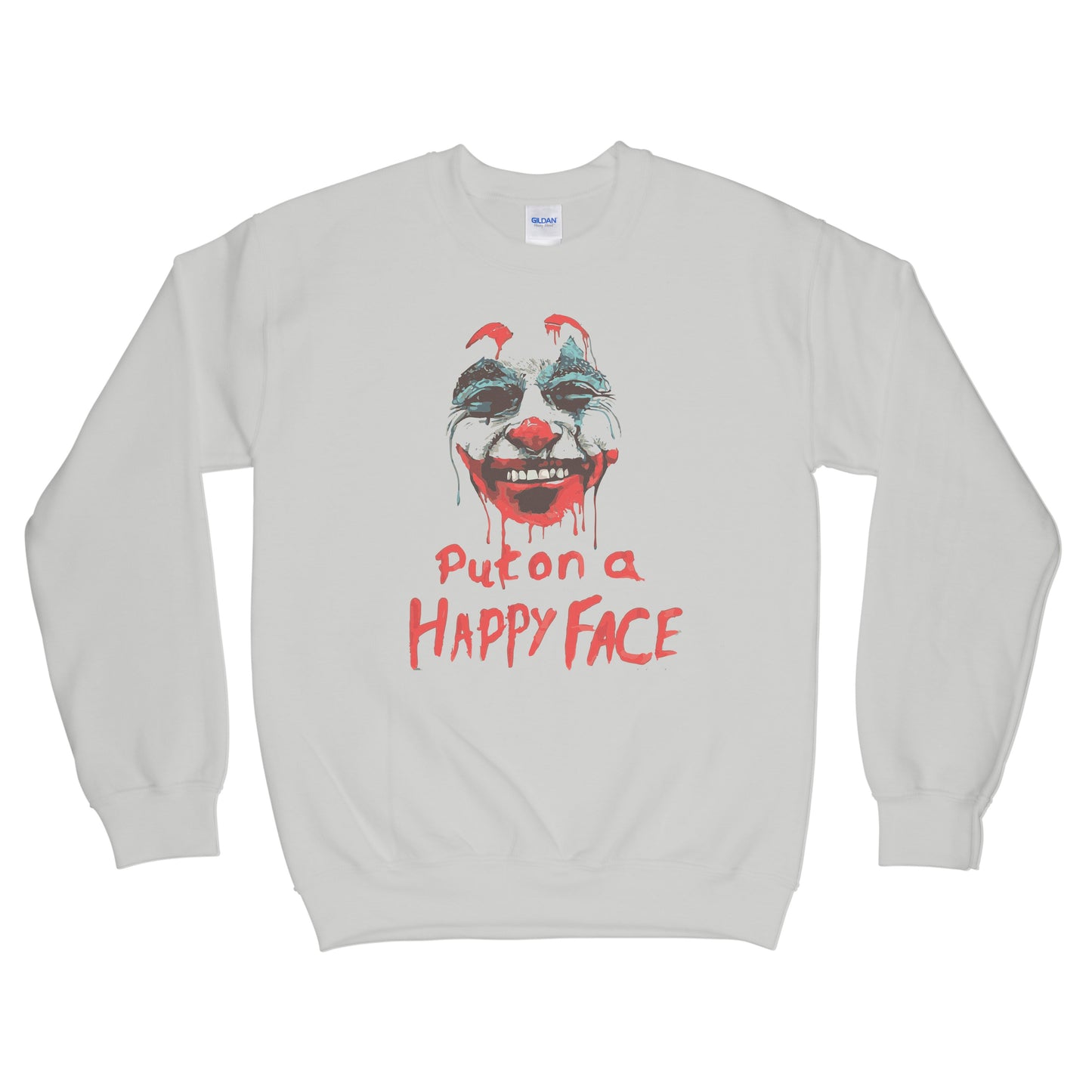 Joker Put on a Happy Face Joker Sweatshirt Joker Joaquin Sweatshirt
