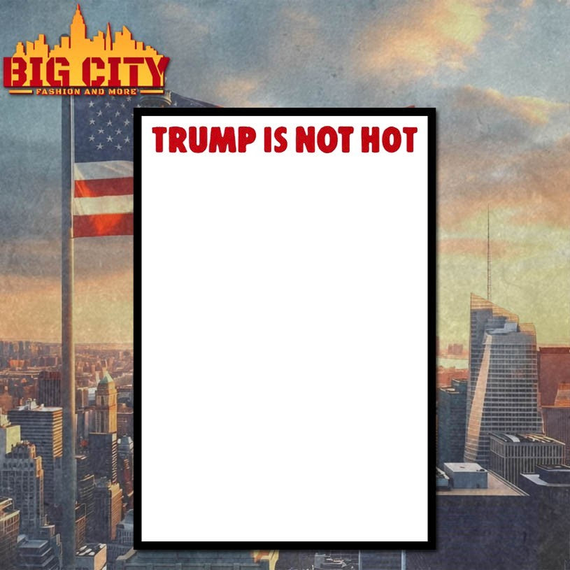 Gavin Newsom Trump Is Not Hot Shirt