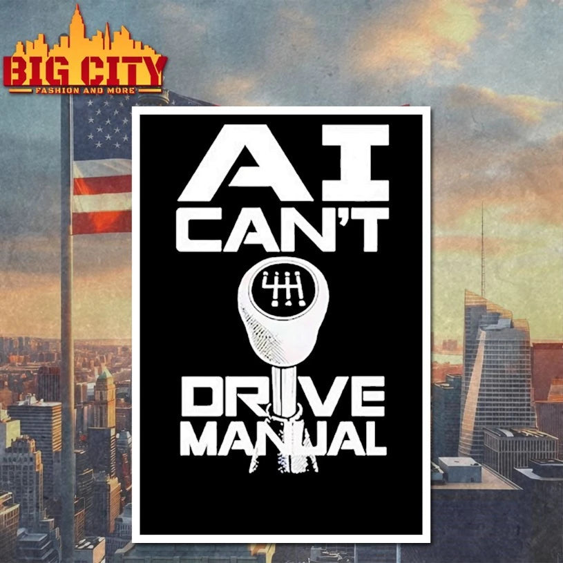 Gearshift AI Can’t Drive Manual shirt