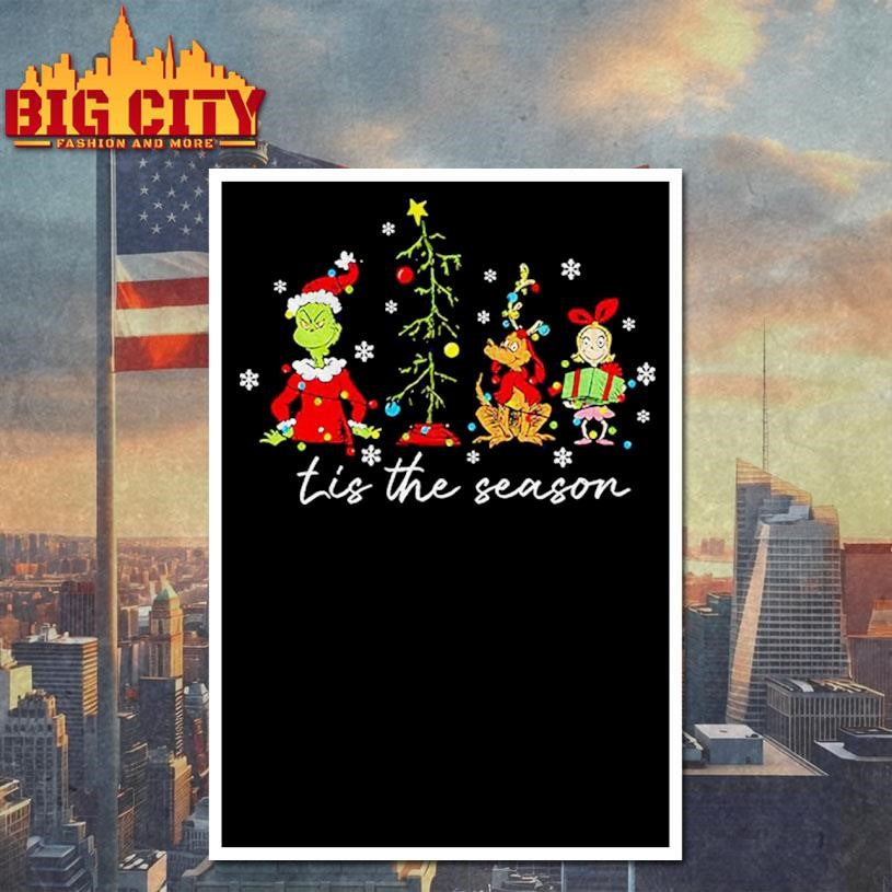 Grinch Max and Cindy Lou Who Santa Claus tis the season Christmas Merry Christmas shirt