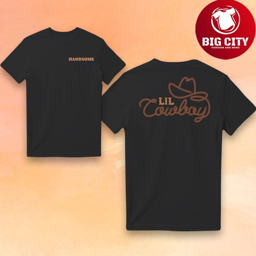 Handsome Podcast Lil Cowboy 2025 New Two Sided Shirt