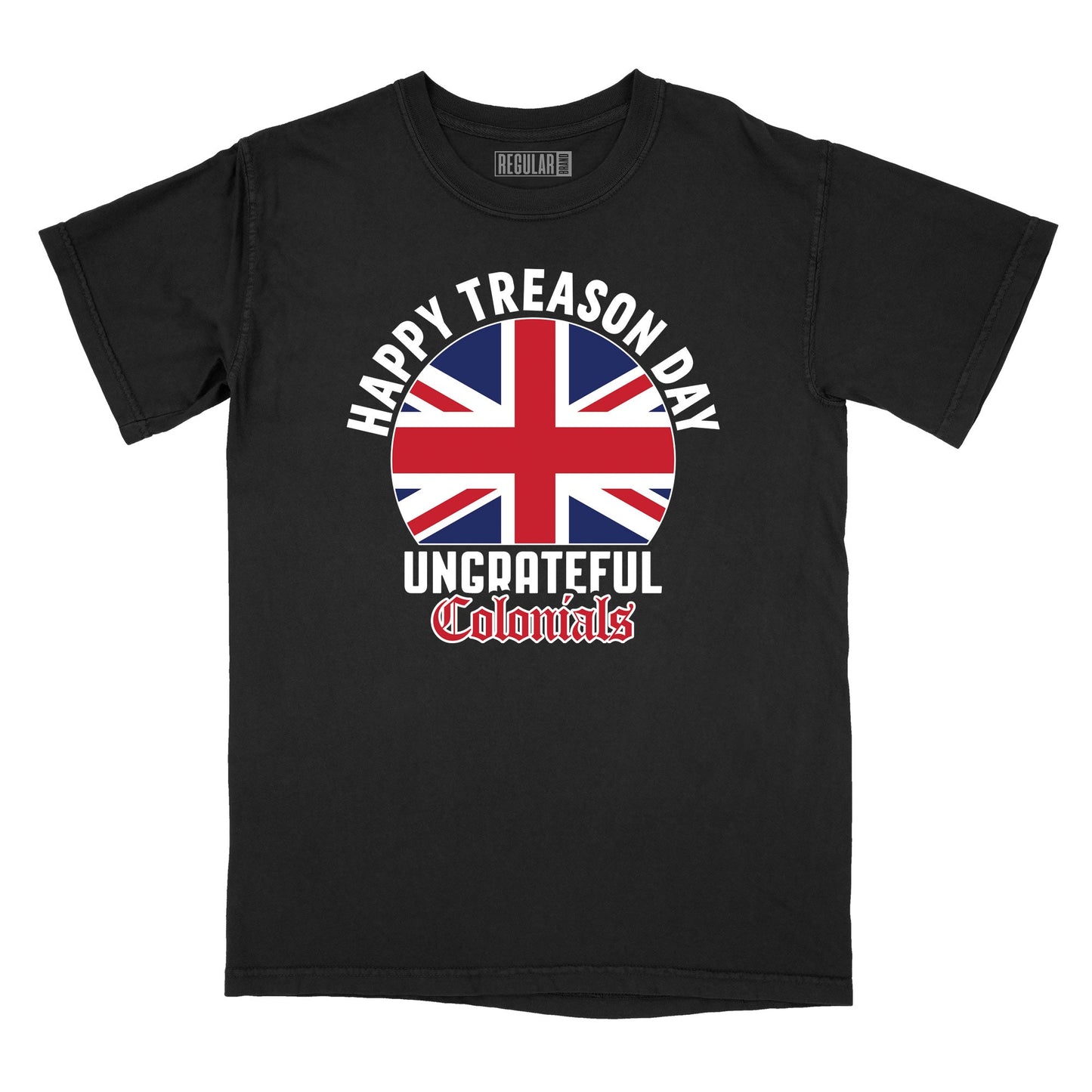 Happy Treason Day Relaxed Fit T-Shirt