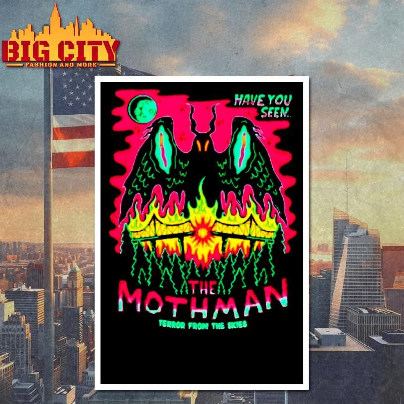 Have You Seen The Mothman Terror From The Skies Shirt
