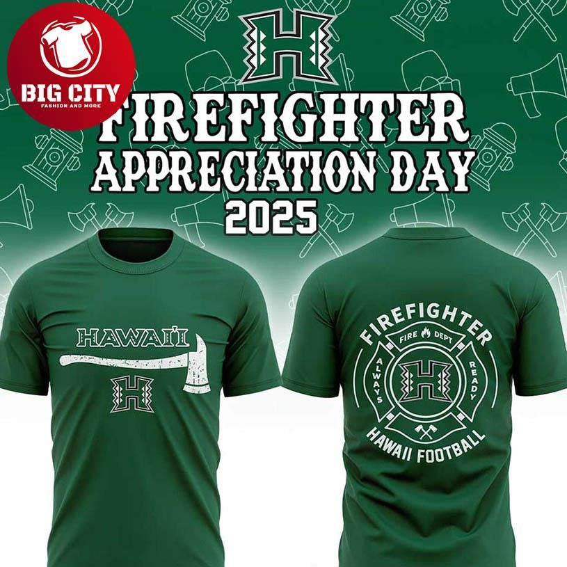 Hawaii Rainbow Warriors NCAA Firefighter Day Of Appreciation 2025 Two Sided Shirt